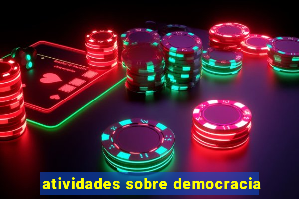 atividades sobre democracia